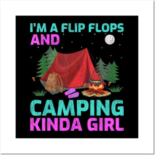 Funny I'm A Flip Flops And Camping kinda Girl Posters and Art